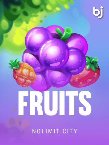 Fruits